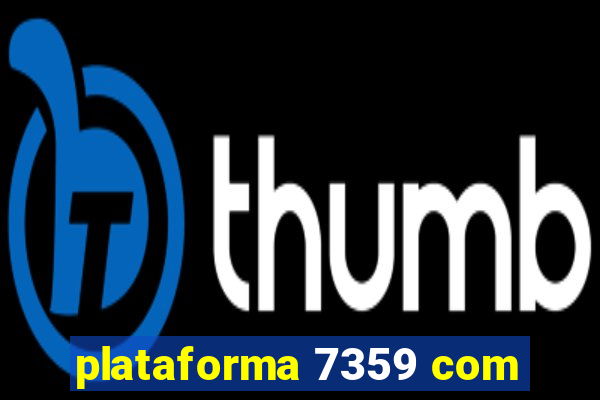 plataforma 7359 com