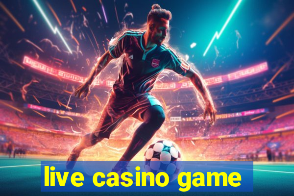 live casino game