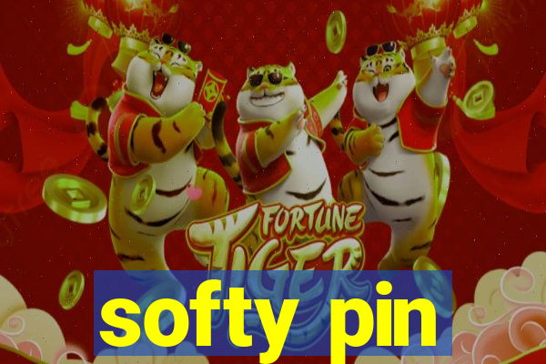 softy pin