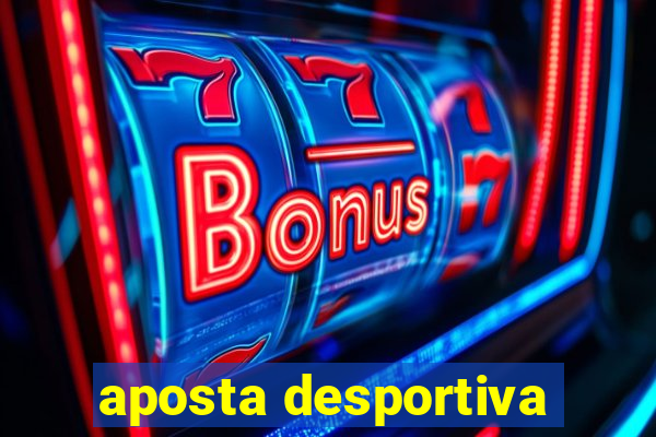 aposta desportiva