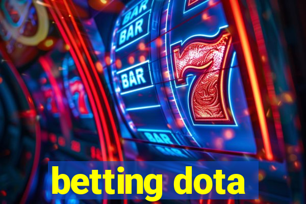 betting dota