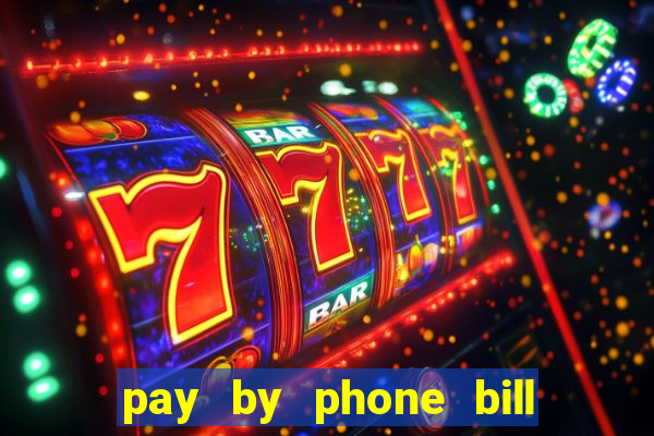 pay by phone bill casino south africa