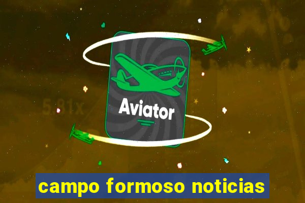 campo formoso noticias