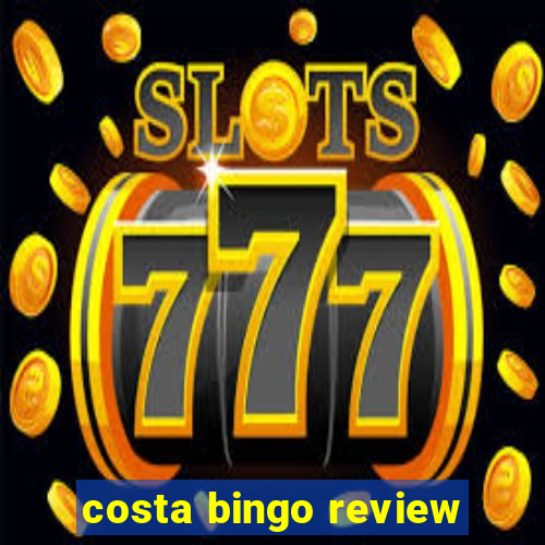 costa bingo review