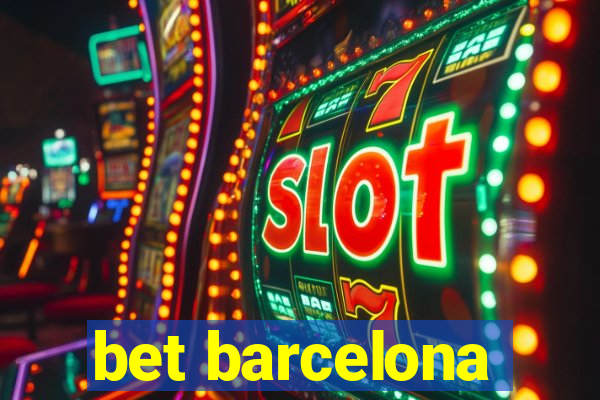 bet barcelona