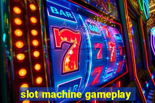 slot machine gameplay