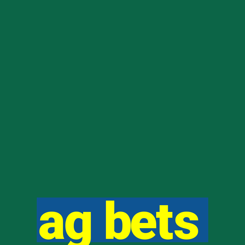 ag bets