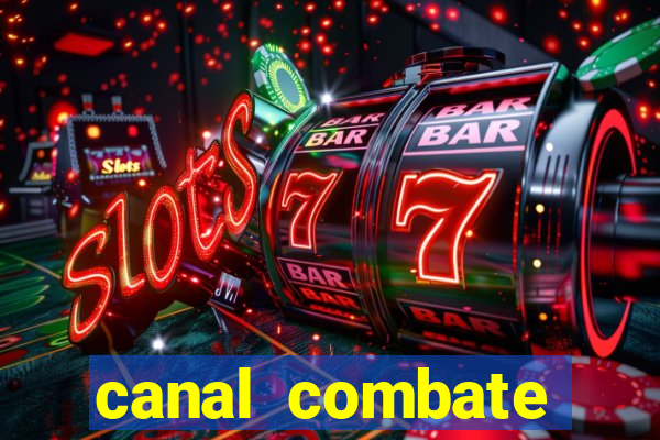 canal combate online multicanais