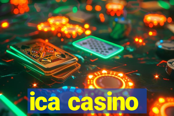 ica casino