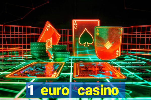 1 euro casino bonus 2020