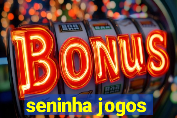 seninha jogos