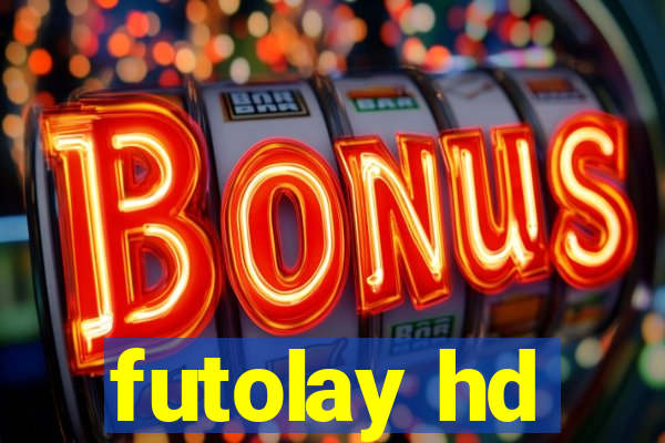 futolay hd