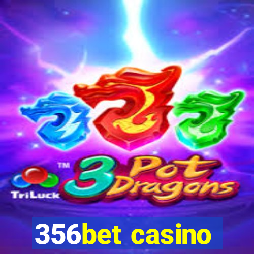 356bet casino