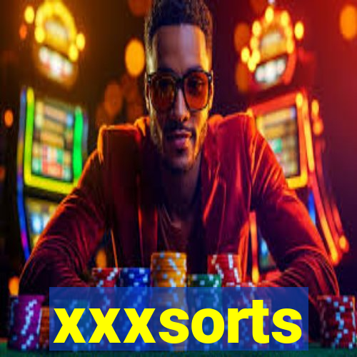 xxxsorts