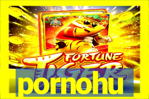 pornohu