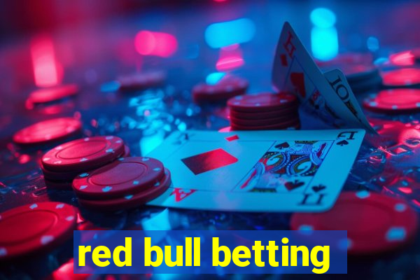 red bull betting