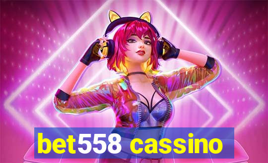 bet558 cassino