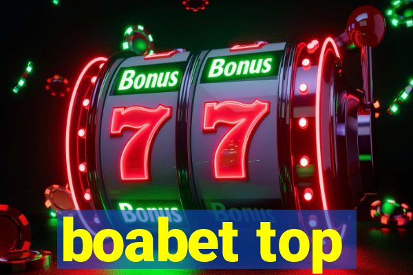 boabet top