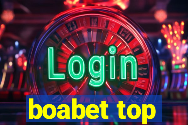 boabet top