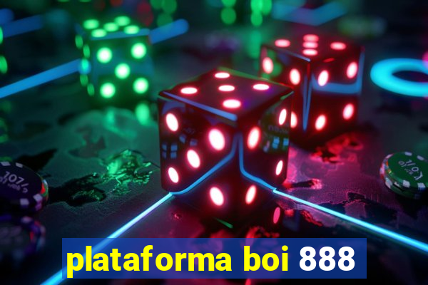 plataforma boi 888