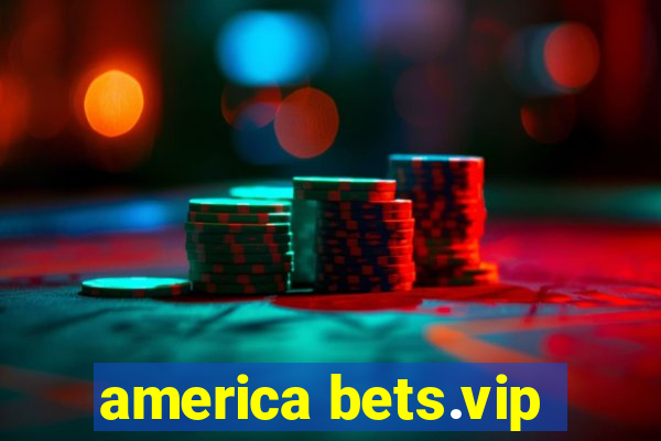 america bets.vip