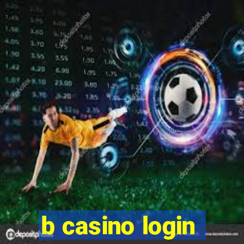 b casino login