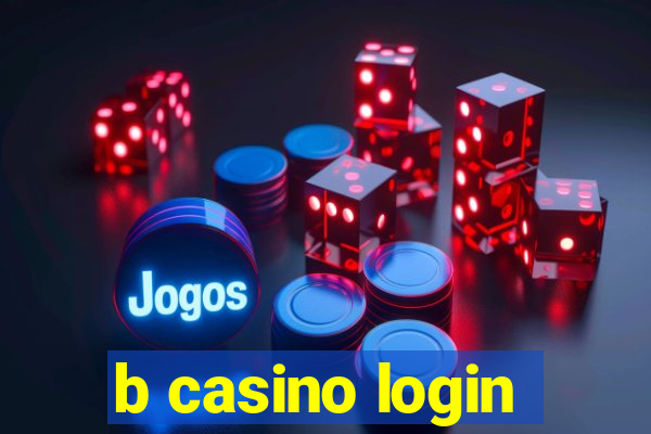 b casino login