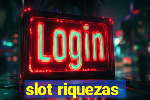 slot riquezas