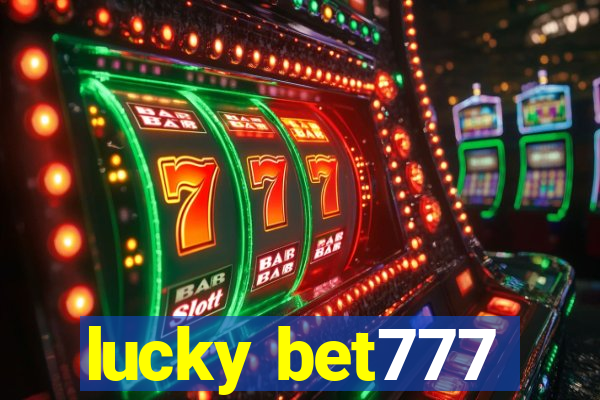 lucky bet777