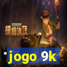 jogo 9k