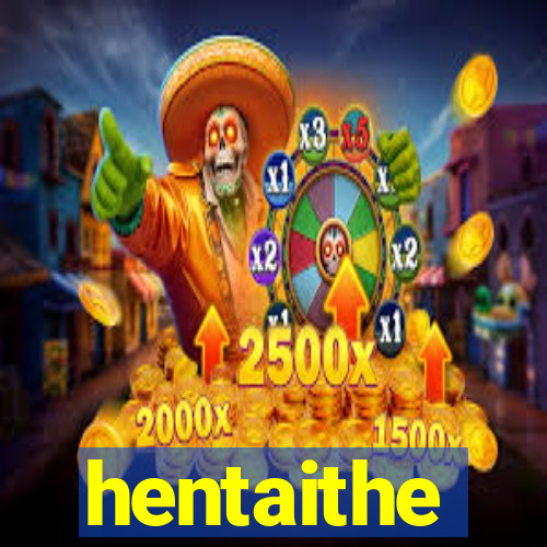 hentaithe