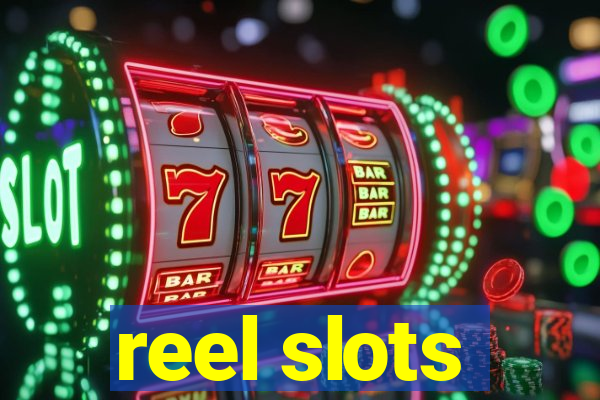 reel slots