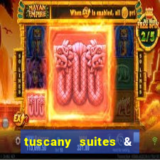 tuscany suites & casinos las vegas nv