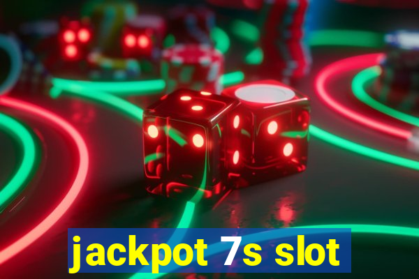 jackpot 7s slot