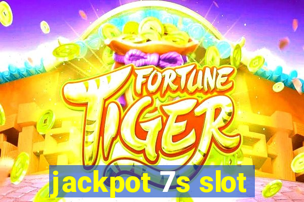 jackpot 7s slot