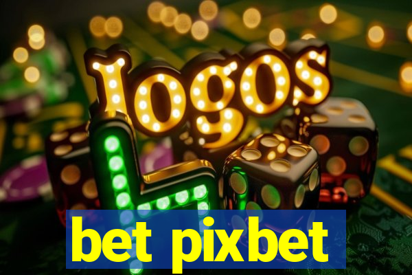 bet pixbet