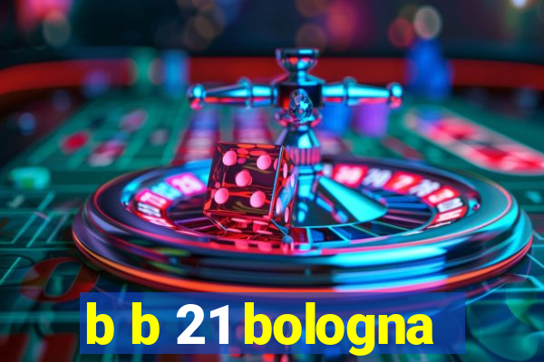 b b 21 bologna