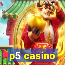 p5 casino