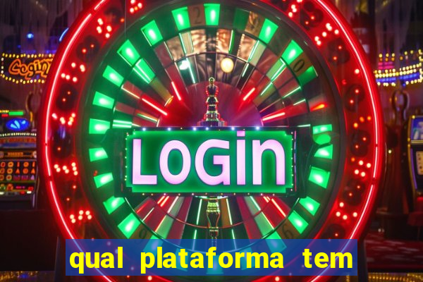 qual plataforma tem o jogo fortune tiger