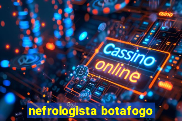 nefrologista botafogo