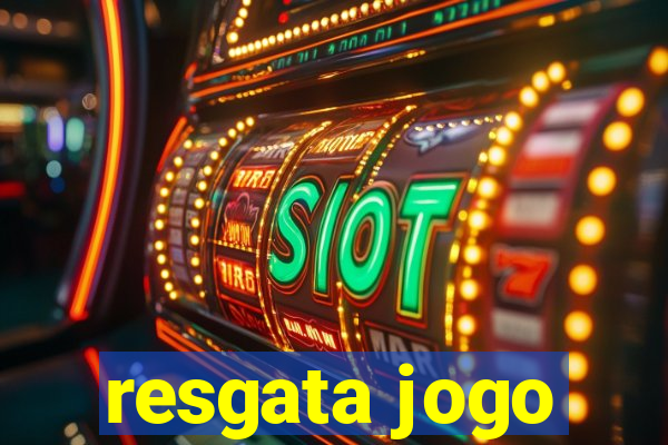 resgata jogo