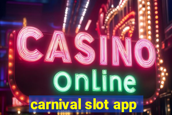 carnival slot app