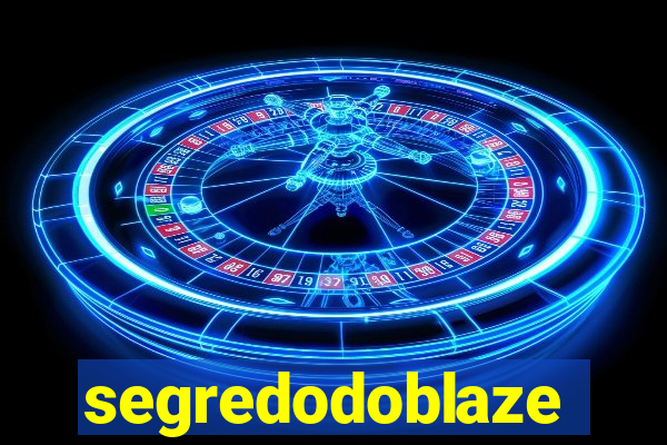 segredodoblaze