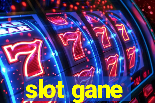 slot gane