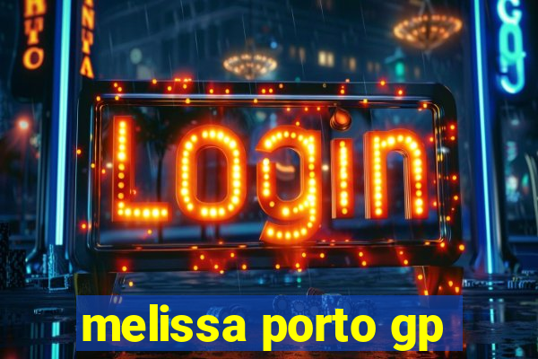 melissa porto gp