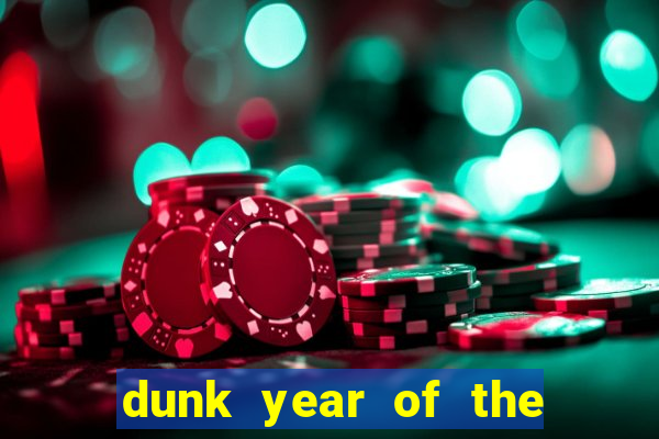 dunk year of the rabbit Informational