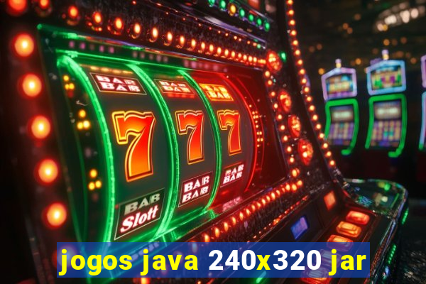 jogos java 240x320 jar