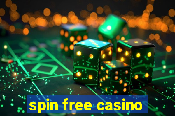 spin free casino