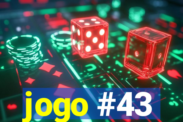 jogo #43