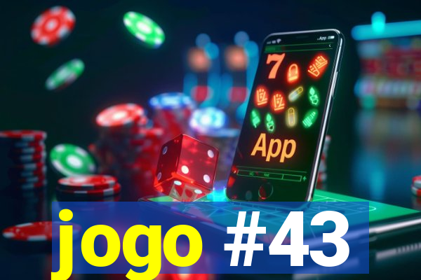 jogo #43